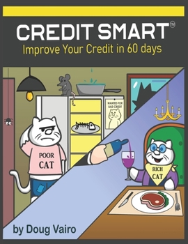 Paperback Credit Smart: Improve Your Credit in 60 Days Book