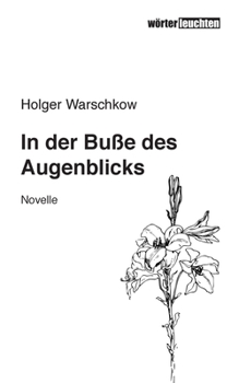 Paperback In der Bu?e des Augenblicks [German] Book