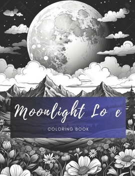 Paperback Moonlight Love: Coloring Book