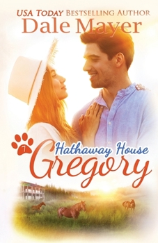 Gregory: A Hathaway House Heartwarming Romance - Book #7 of the Hathaway House