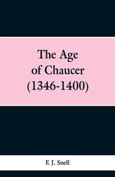 Paperback The Age of Chaucer (1346-1400) Book