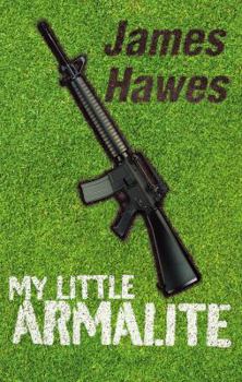 Hardcover My Little Armalite Book