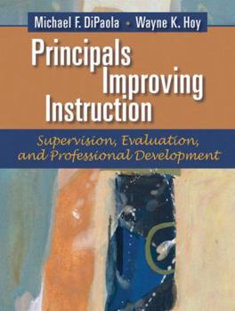 Paperback Principals Improving Instruction: Supervision, Evaluation and Professional Development Book