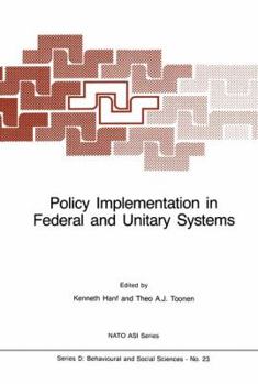 Paperback Policy Implementation in Federal and Unitary Systems: Questions of Analysis and Design Book