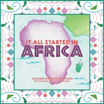Paperback It All Started in Africa Book