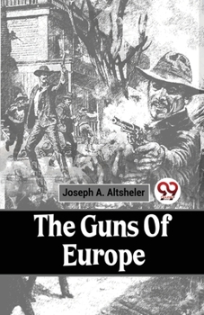 Paperback The Guns Of Europe Book