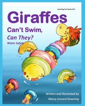 Paperback Giraffes Can't Swim, Can They?: Water Safety Book