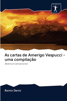 Paperback As cartas de Amerigo Vespucci - uma compilação [Portuguese] Book