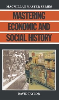 Paperback Mastering Economic and Social History Book