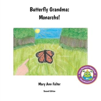 Paperback Butterfly Grandma: Monarchs! Book