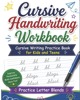 Paperback Cursive Handwriting Workbook Letter Blends: Cursive Writing Practice Book for Kids and Teens Book