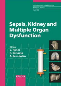 Hardcover Sepsis, Kidney and Multiple Organ Dysfunction Book