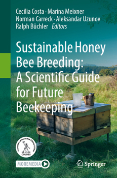 Paperback Sustainable Honey Bee Breeding: A Scientific Guide for Future Beekeeping Book