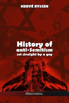 Paperback History of anti-Semitism: set straight by a goy Book
