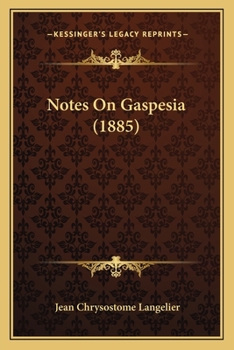 Paperback Notes On Gaspesia (1885) Book