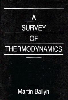 Hardcover A Survey of Thermodynamics Book