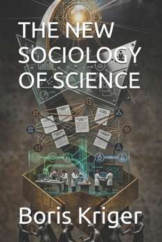 Paperback The New Sociology of Science Book