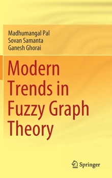 Hardcover Modern Trends in Fuzzy Graph Theory Book