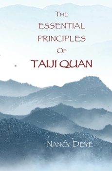 Paperback The Essential Principles of TaijiQuan Book