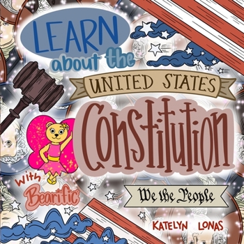 Paperback Learn about the United States Constitution with Bearific(R) Book