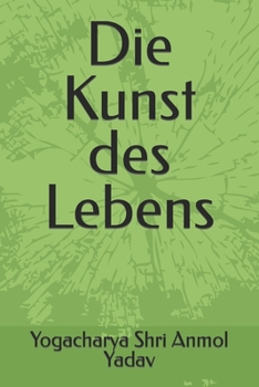 Paperback Die Kunst des Lebens [German] Book