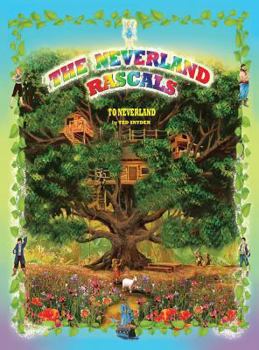 Hardcover The Neverland Rascals: To Neverland Book