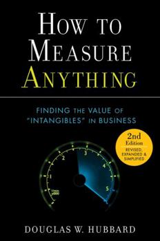 Hardcover How to Measure Anything: Finding the Value of "Intangibles" in Business Book