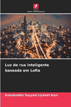 Paperback Luz de rua inteligente baseada em LoRa [Portuguese] Book