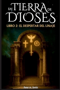 Paperback En Tierra de Dioses - El Despertar del linaje [Spanish] Book