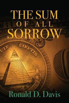 Paperback The Sum of All Sorrow Book