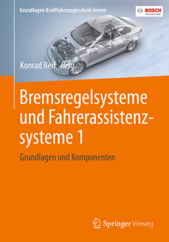 Paperback Bremsregelsysteme Und Fahrerassistenzsysteme 1: Grundlagen Und Komponenten [German] Book