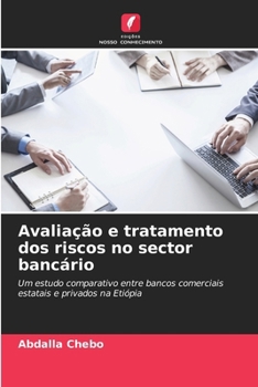 Paperback Avaliação e tratamento dos riscos no sector bancário [Portuguese] Book
