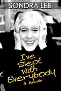 Paperback I've Slept with Everybody: A Memoir Book