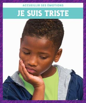 Je Suis Triste (Feeling Sad)