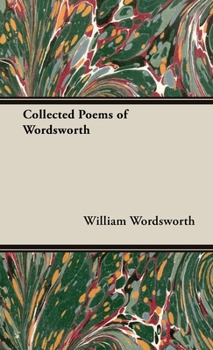 Hardcover The Collected Poems of Wordsworth Book