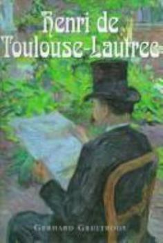 Hardcover Herni de Toulouse: Lautrec: A Visionary Master Book