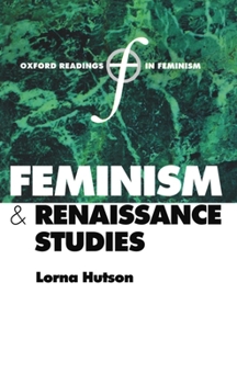 Hardcover Feminism and Renaissance Studies Book