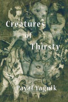Paperback Creatures of Thirsty Book