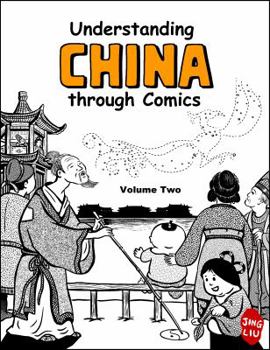 Paperback Understanding China Through Comics, Volume 2: The Three Kingdoms Through the Tang Dynasty (220 - 907) Book