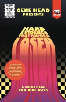 Paperback Hard Evidence That You're A Loser Book