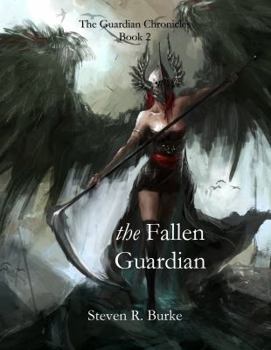 Paperback The Fallen Guardian (the Guardian Chronicles, #2) Book