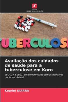 Paperback Avaliação dos cuidados de saúde para a tuberculose em Koro [Portuguese] Book