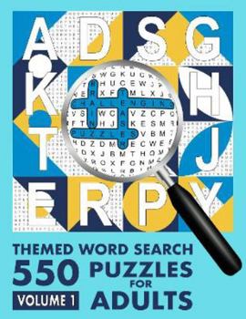 Paperback 550 Themed Word Search Puzzles for Adults, Volume 1: Challenging Brain Teaser Puzzles To Stretch Your Mind And Keep Your Brain Active Book