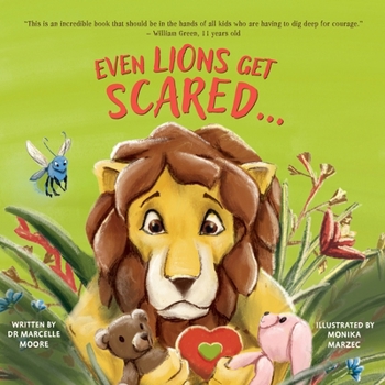 Paperback Even Lions Get Scared Book