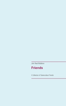 Paperback Friends: A Collection of Scenes about Friends [German] Book