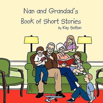 Paperback Nan and Grandad's Book of Short Stories Book