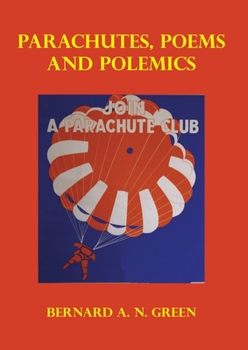 Paperback Parachutes, Poem and Polemics Book