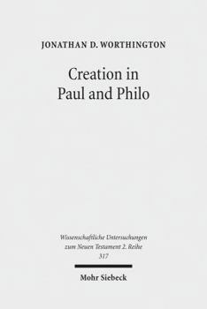 Paperback Creation in Paul and Philo: The Beginning and Before Book