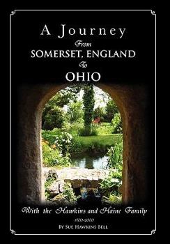 Hardcover A Journey from Somerset, England to Ohio Book