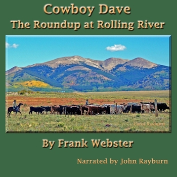 Cowboy Dave: The Roundup at Rolling River B0CNHC5NTB Book Cover